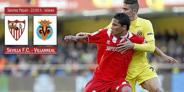 Sevilla F.C.-Villarreal C.F.: Mantener el quinto puesto con rotaciones