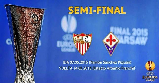 Sevilla-Fiorentina en semifinales de la Europa League