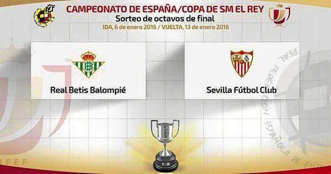 Betis-SevillaFC, habrá derbi copero en octavos de final