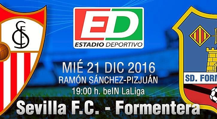 Sevilla FC-SD Formentera: Un trámite y una historia que contar