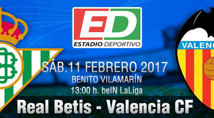 Real Betis-Valencia: Tras la madurez ha de llegar el estirón