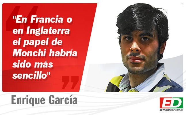 Monchi no escogió el camino más fácil