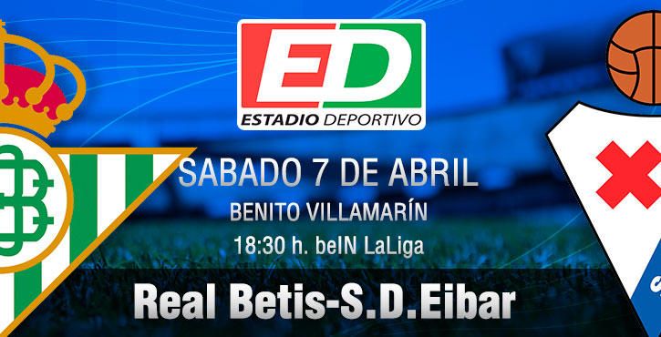 Real Betis-Eibar: Ya, sin amarras