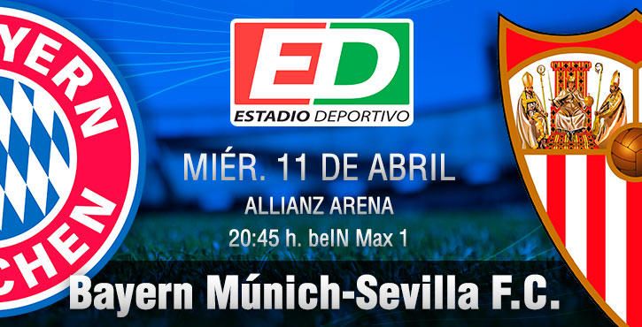 Bayern-Sevilla F.C.: Luchar, creer, soñar y no rendirse jamás
