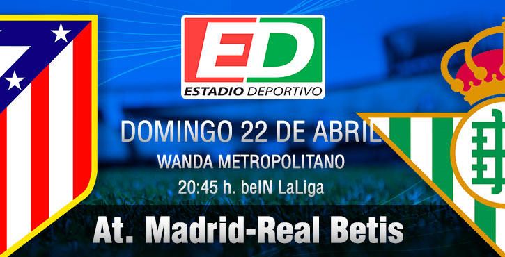 At. Madrid-Real Betis: Se ha puesto el listón tan alto que...