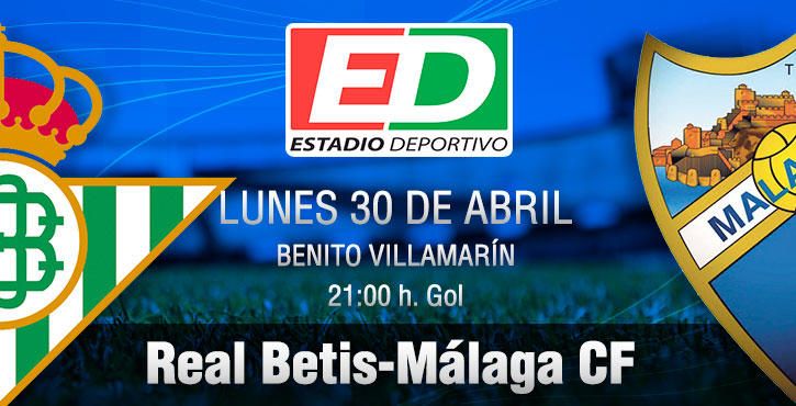 Real Betis-Málaga: Las cuentas salen ya hoy