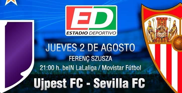 Újpest-Sevilla FC: Mero trámite para seguir dando pasos