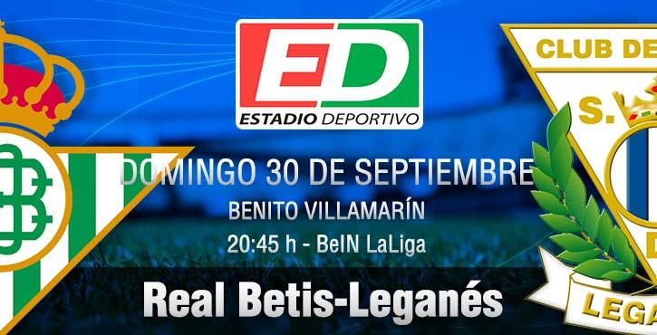 Real Betis-Leganés: A coger carrerilla y reforzar la comunión