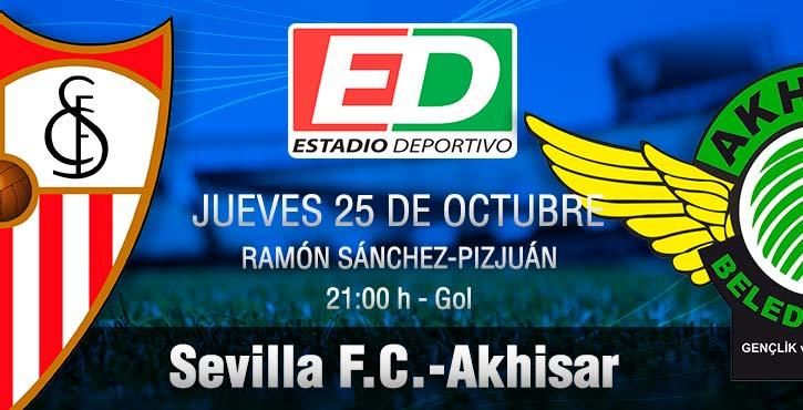 Sevilla F.C.-Akhisar: Su reino como revitalizante