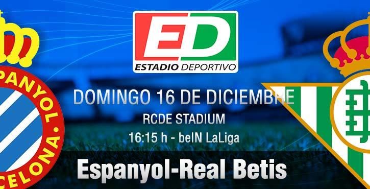 Espanyol-Real Betis: Por la consolidación total del Betis 3.0