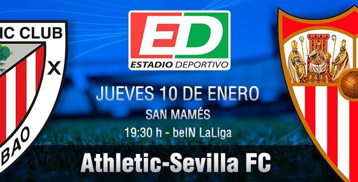 Athletic-Sevilla F.C.: Primera función para domar a los leones