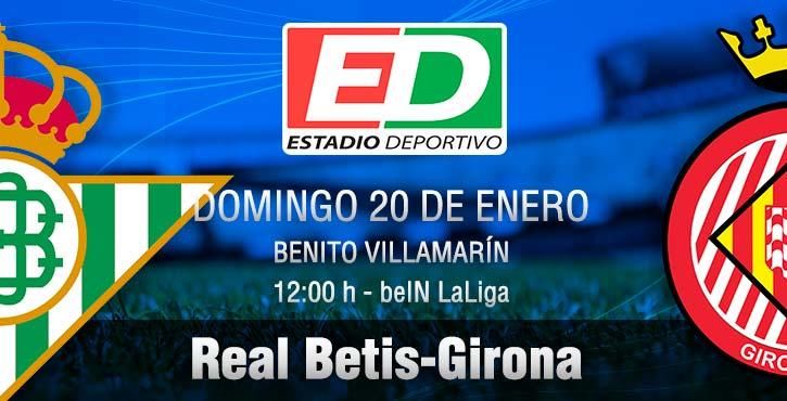 Real Betis-Girona: Es el momento de pisar el acelerador