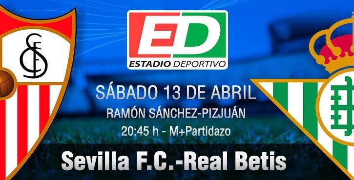Sevilla F.C.-Real Betis: La Pasión según Sevilla (toma dos)