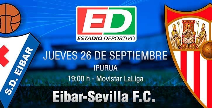 Eibar-Sevilla F.C.: La exigencia no se negocia