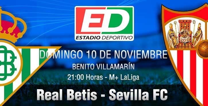 Real Betis-Sevilla F.C.: La envidia de todos los partidos