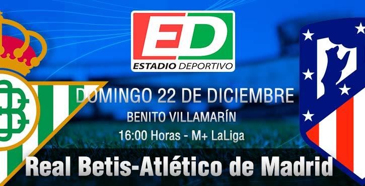 Real Betis-Atlético: Frente a la máquina de la verdad