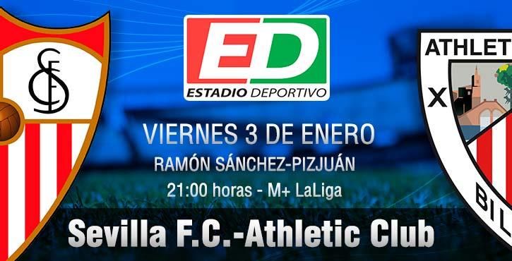 Sevilla F.C.-Athletic Club: Las estrellas de la ilusión de Nervión