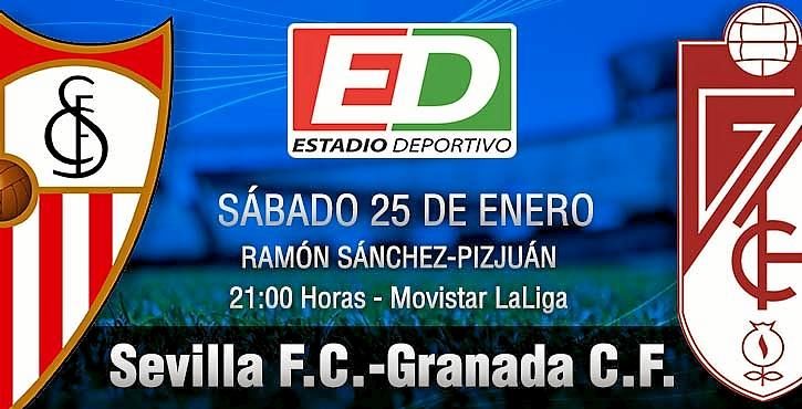 Sevilla F.C.-Granada: Lanzadera para acelerar el ritmo