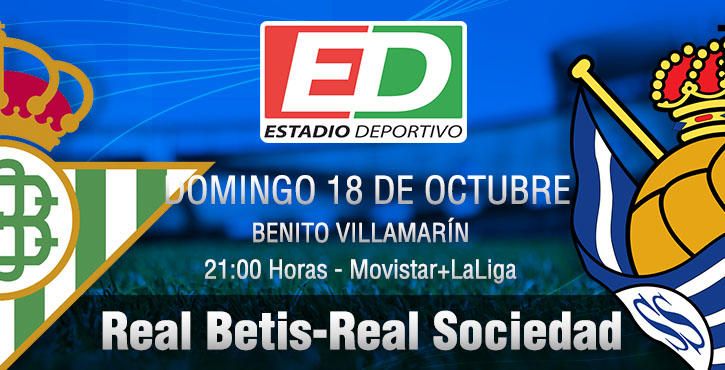 Real Betis-Real Sociedad: Exigente test para homologar el proyecto 20/21 y asaltar el liderato