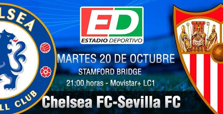 Chelsea-Sevilla FC: 'Mismo sitio y misma hora, pero ni rastro de aquel novato'