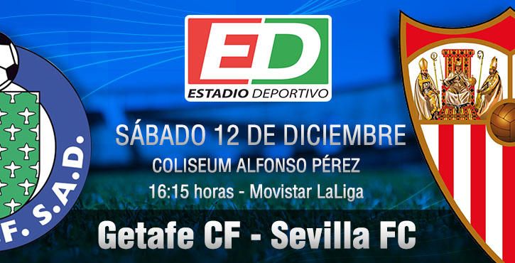 Getafe CF-Sevilla FC: El Coliseum no se conquista sin lucha