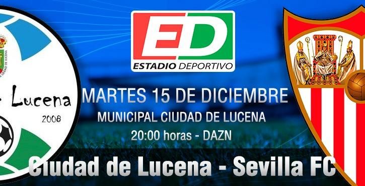 Ciudad de Lucena-Sevilla FC: La Copa no entiende de segundas oportunidades