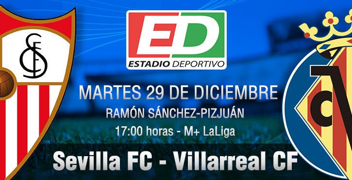 Sevilla FC-Villarreal CF: Duelo de espejos iluminados por una luz común