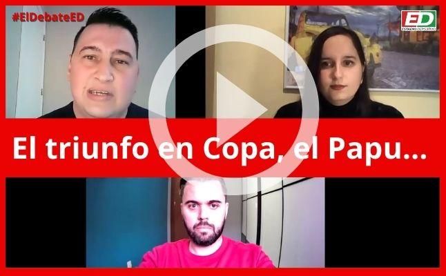 #ElDebateED: El triunfo ante el Valencia, el fichaje del Papu, la Copa, el Eibar...