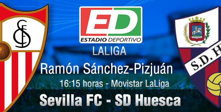 Sevilla FC-SD Huesca: Jugar de verdad ante un colista muy engañoso