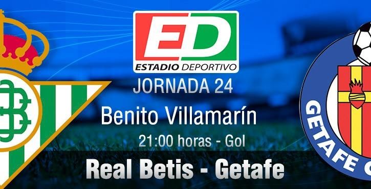 Real Betis-Getafe: Europa pasa por ejecutar los picos de rendimiento