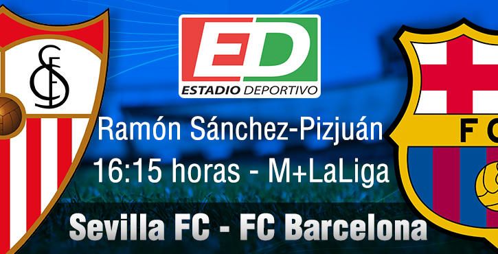 Sevilla FC-FC Barcelona: 'Un grande que crece viendo arrodillarse al gigante'