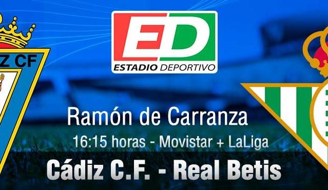 Cádiz-Real Betis: Duelo andaluz de objetivos contrapuestos