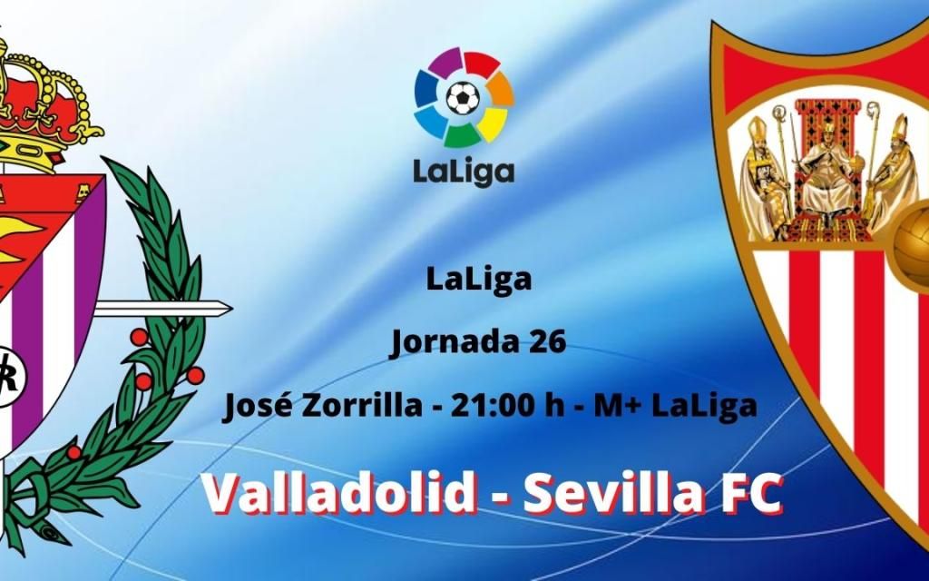 Valladolid-Sevilla FC: Último esfuerzo de una trilogía clave
