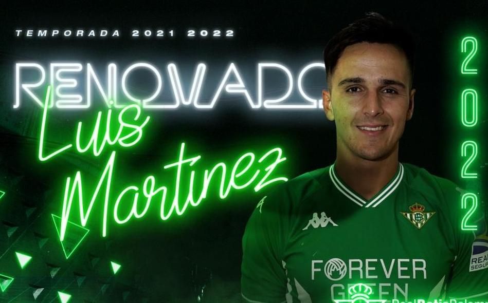 El Real Betis hace oficial la renovación de Luis Martínez