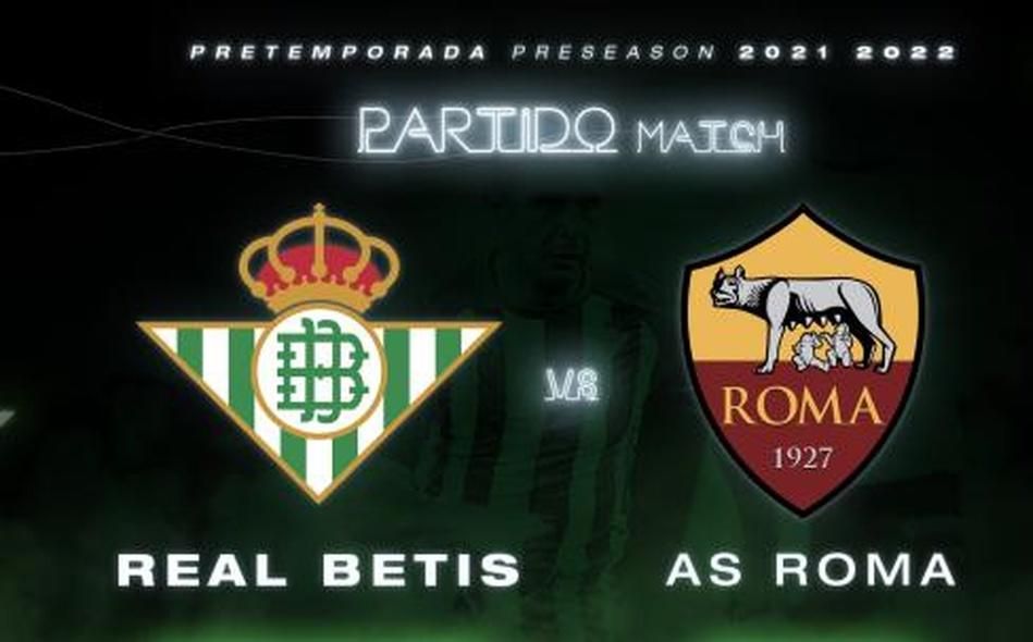 Real Betis-Roma: horario, canal y dónde ver en TV y online
