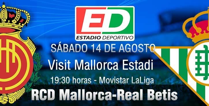 Mallorca-Real Betis: La hora de la verdad