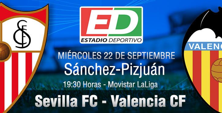 Sevilla FC-Valencia CF: Una cita propicia para disipar las dudas (previa y posibles onces)