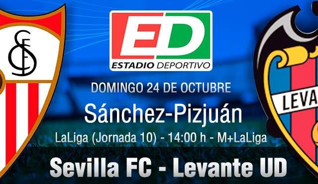 Sevilla FC-Levante UD: Defender la posición, marcar territorio (previa y posibles onces)