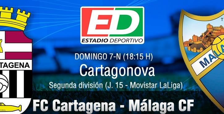 Cartagena-Málaga: a por la primera victoria como visitante (previa y posibles onces)