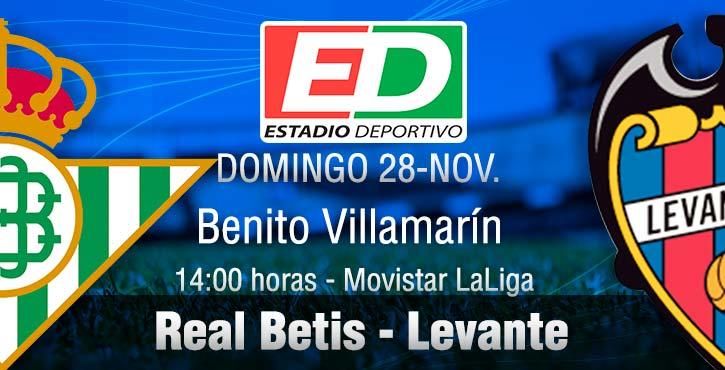 Real Betis - Levante: A afianzarse en Europa y soñar con más (Previa y posibles onces)