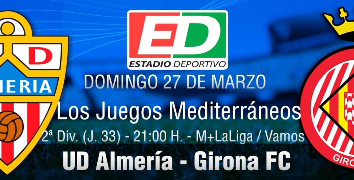 Almería - Girona: duelo vibrante por el ascenso con cuentas pendientes (previa, horario y posibles alineaciones)