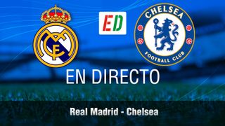Real Madrid - Chelsea, resultado, resumen y goles