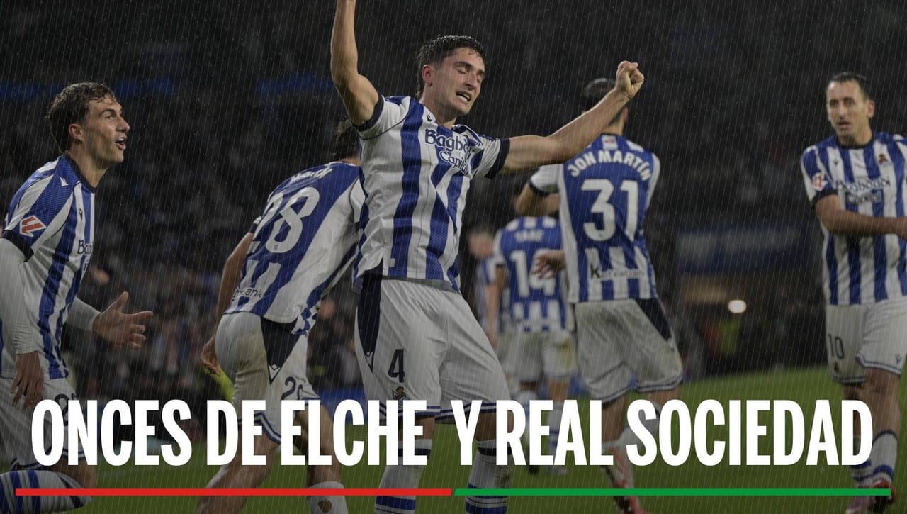 Alineaciones Elche - Real Sociedad: Onces confirmados de Elche y Real Sociedad en la jornada 12 de LaLiga