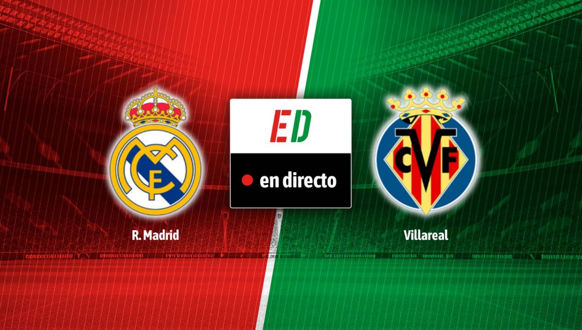 Real Madrid - Villarreal: Resumen, resultado y goles del partido de LaLiga EA Sports