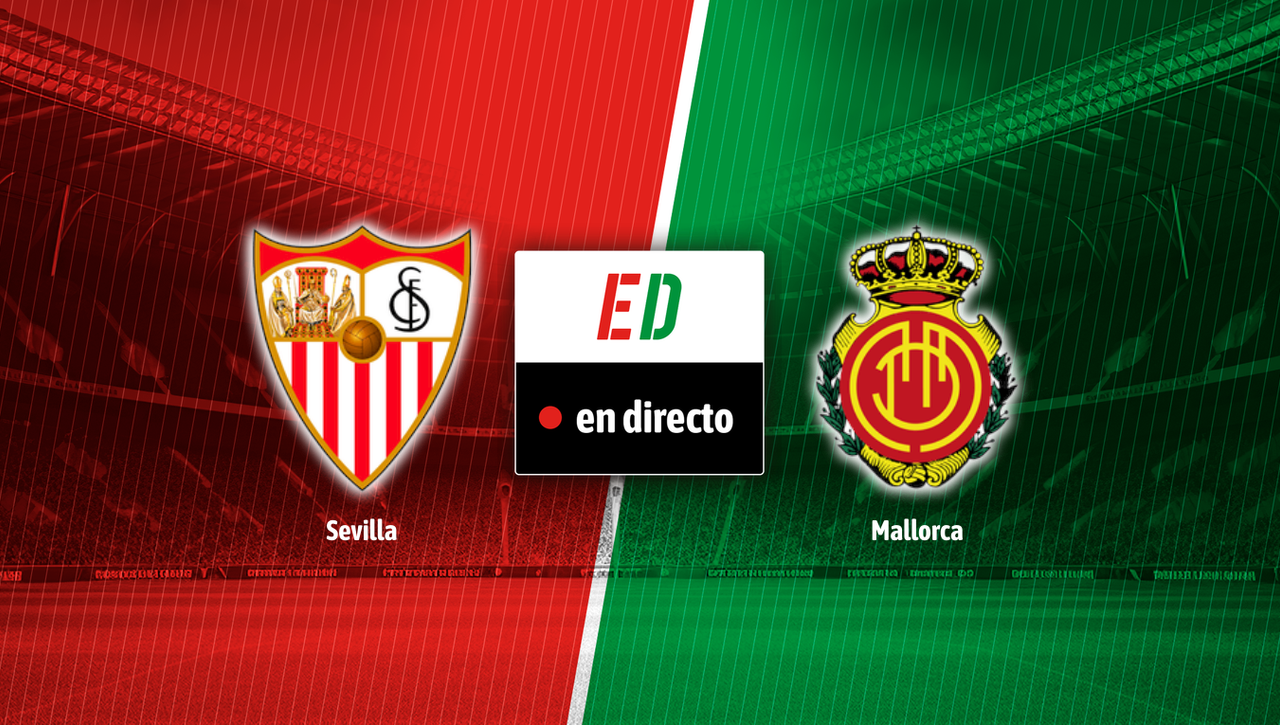 Sevilla - Mallorca, en directo el partido de LaLiga EA Sports en vivo online