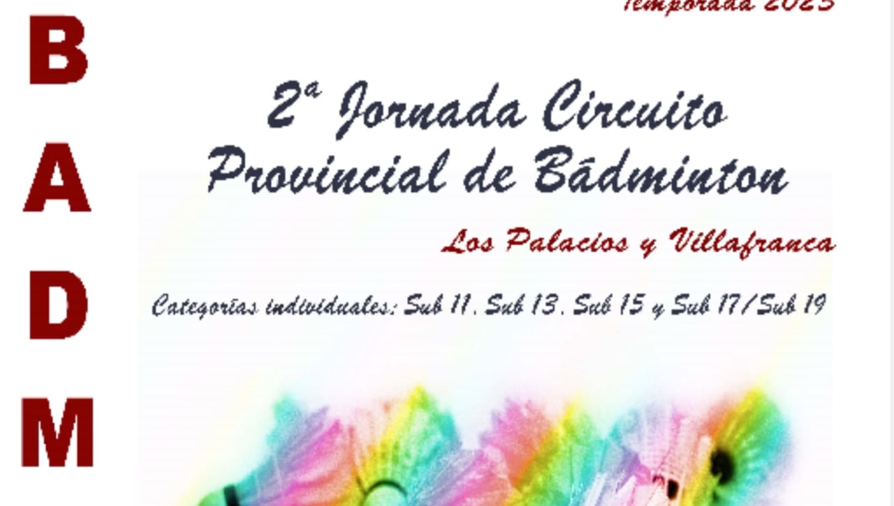 Los Palacios y Villafranca acogerán la segunda jornada del Circuito Provincial de Bádminton