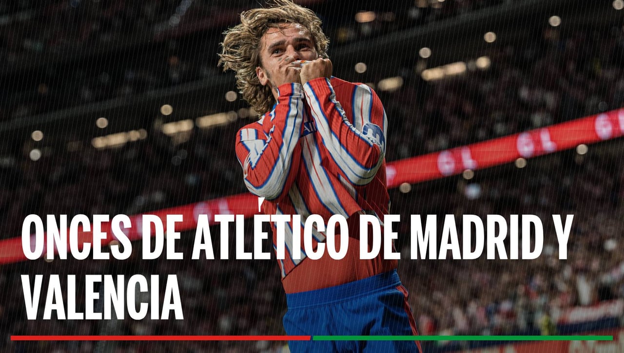 Alineaciones Atlético de Madrid - Valencia: Alineación probable de Atlético de Madrid y Valencia en la jornada 16 de LaLiga