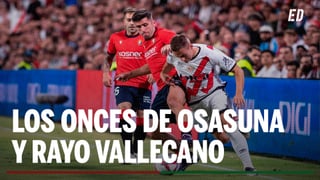Alineaciones Osasuna – Rayo Vallecano: Alineación confirmada de Osasuna y Rayo Vallecano en el partido de hoy de LaLiga EA Sports