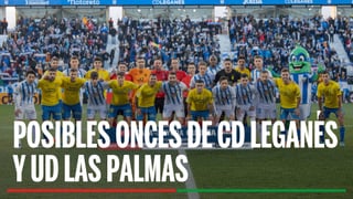 Alineaciones Leganés - Las Palmas: Alineación posible de Leganés y Las Palmas en el partido de hoy de LaLiga EA Sports
