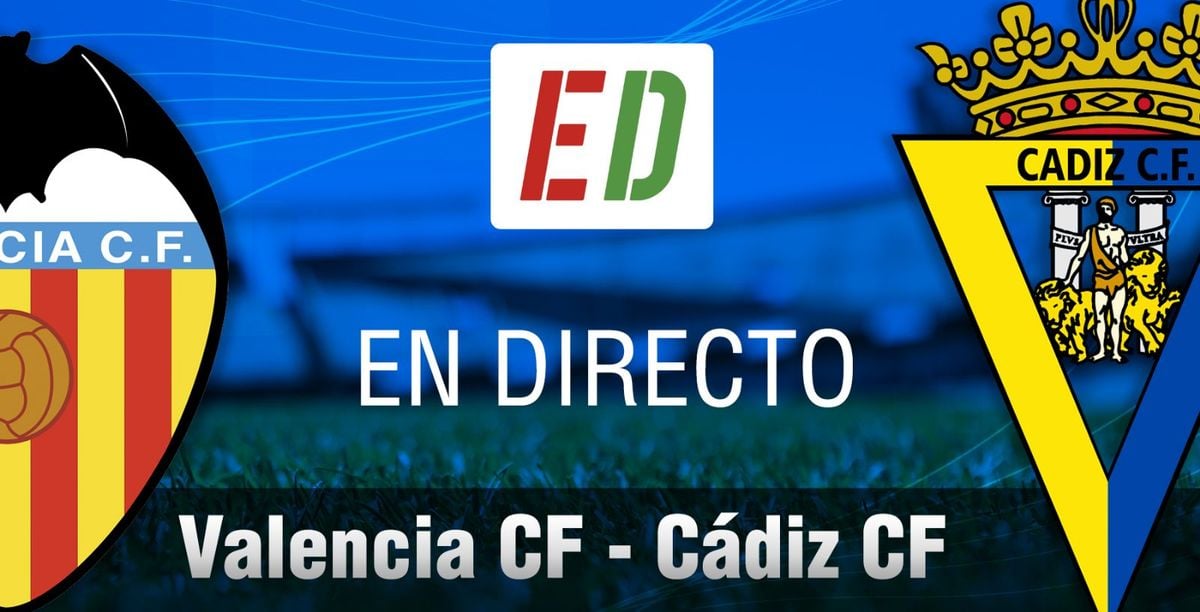 Trascender pierna Rústico Valencia - Cádiz: resumen, goles y resultado - Estadio Deportivo